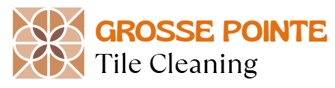 Grosse Pointe Tile Cleaning